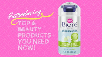 Top 6 Beauty Products You Need Now